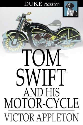 Tom Swift and His Motor Cycle