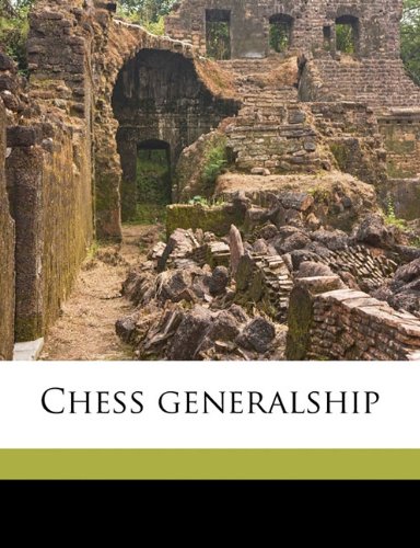 Chess generalship.