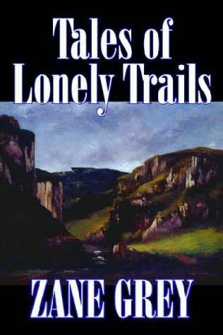 Tales of lonely trails