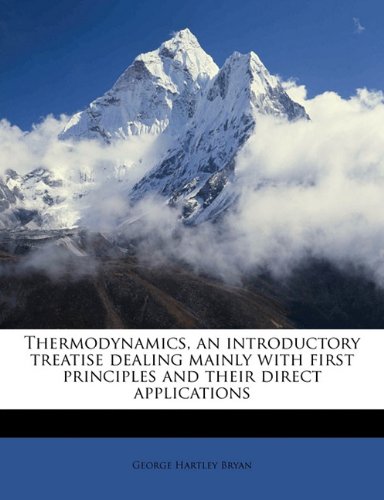 Thermodynamics. an introductory treatise dealing mainley with first.