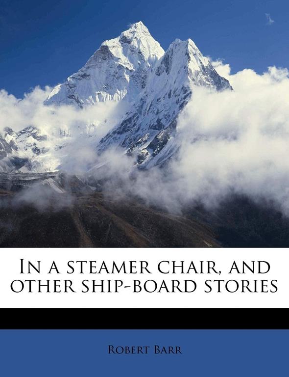 In a steamer chair, and other ship-board stories