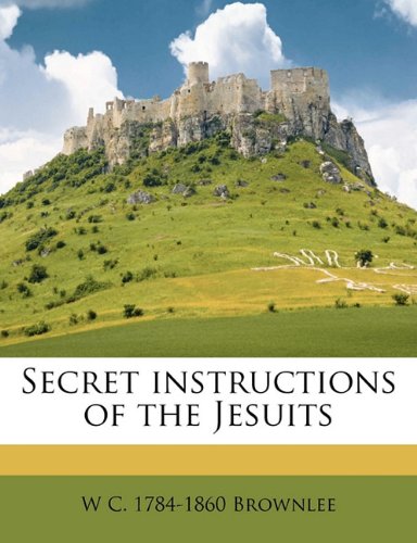 Secret instructions of the jesuits.