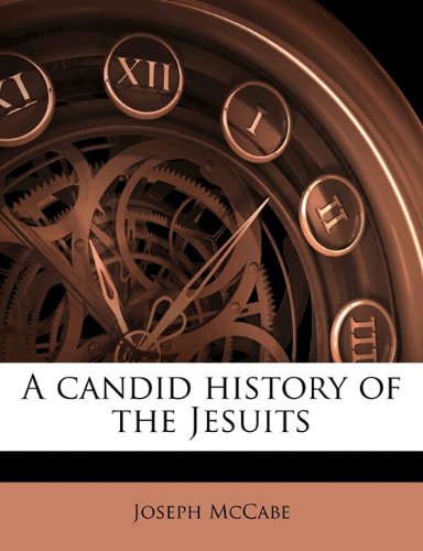 A Candid History of the Jesuits