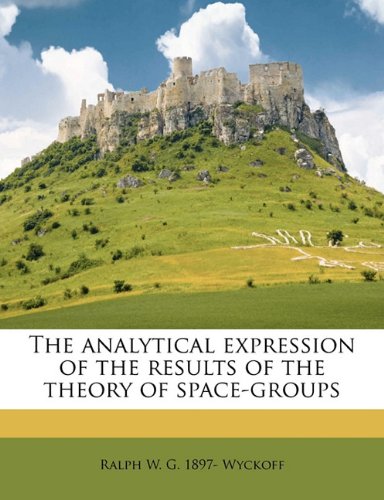 The Analytical Expression of the Results of the Theory of Space-Groups