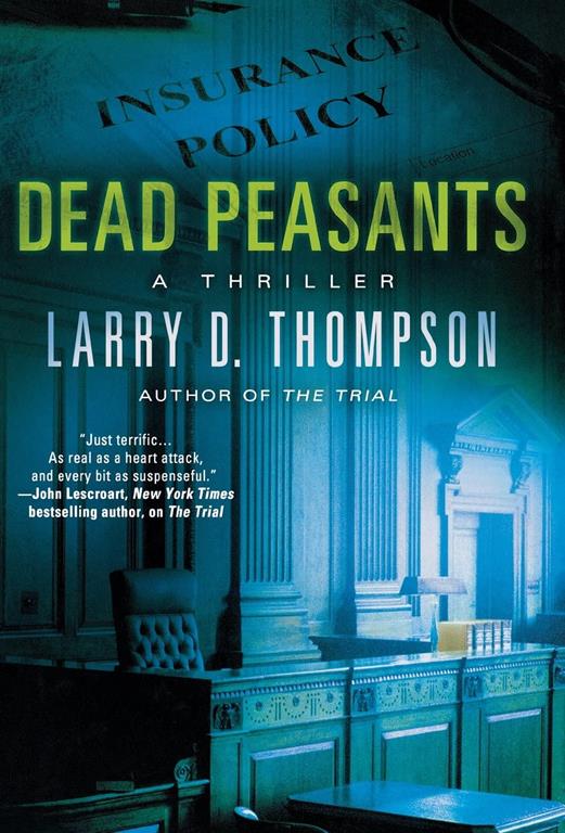 Dead Peasants: A Thriller