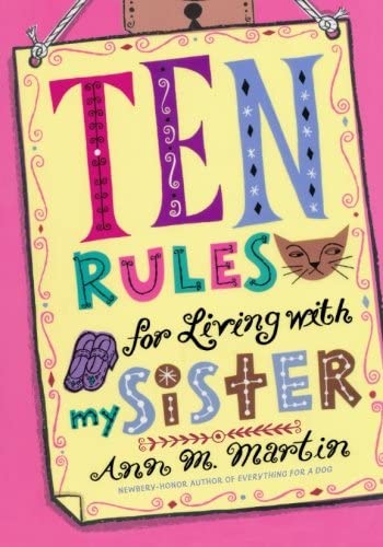 Ten Rules for Living with My Sister