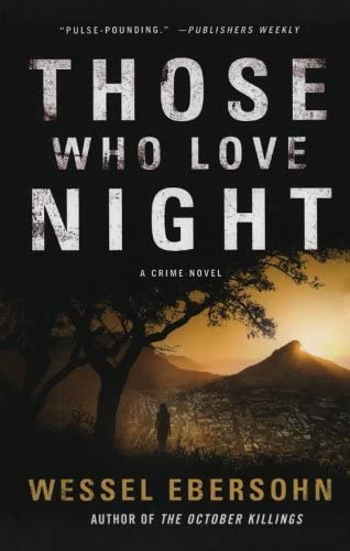 Those Who Love Night (Abigail Bukula Mysteries)