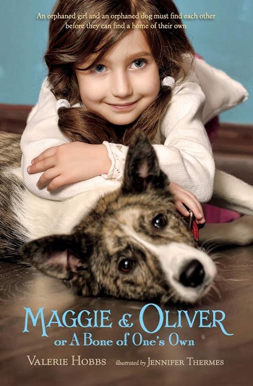 Maggie &amp; Oliver or A Bone of One's Own