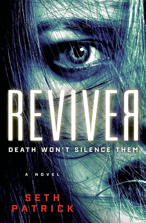 Reviver: A Novel (Reviver Trilogy)