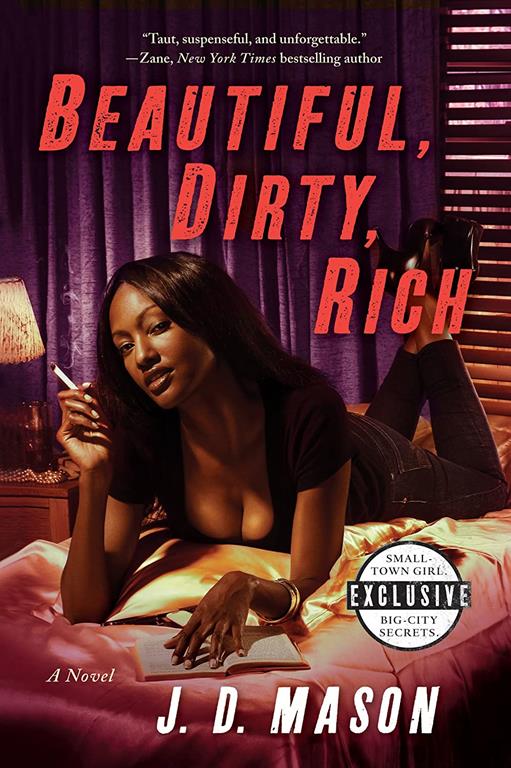 Beautiful, Dirty, Rich: A Novel