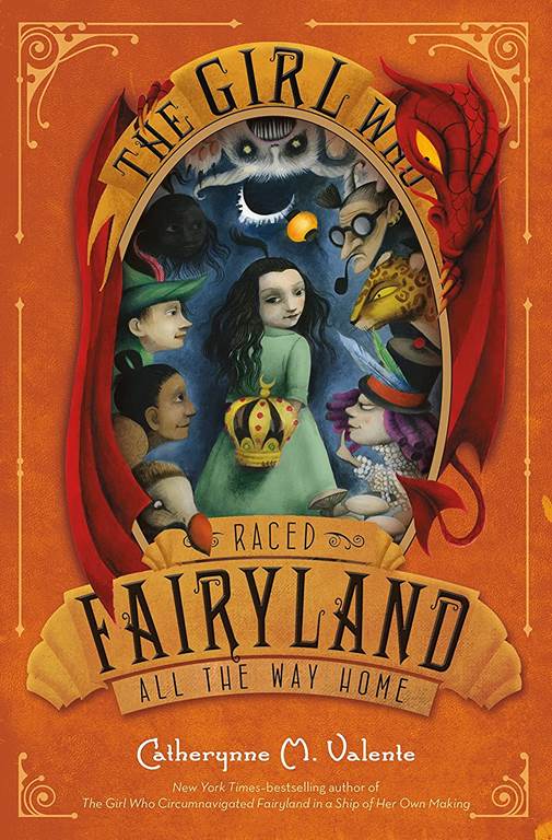 The Girl Who Raced Fairyland All the Way Home (Fairyland, 5)