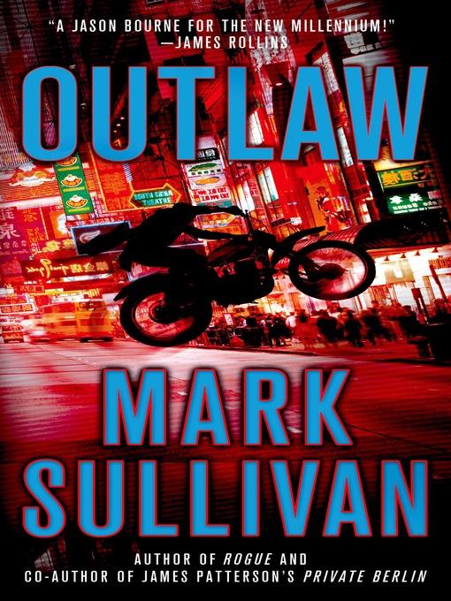 Outlaw--A Robin Monarch Novel