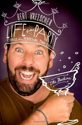 Life of the Party: Stories of a Perpetual Man-Child