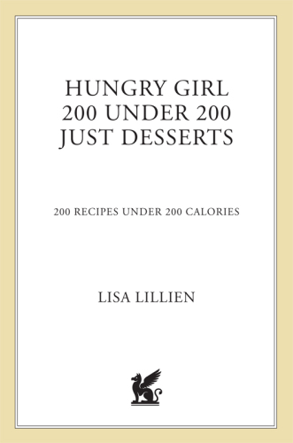 Hungry Girl 200 Under 200 Just Desserts