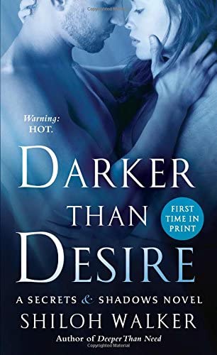 Darker Than Desire: A Secrets &amp; Shadows Novel