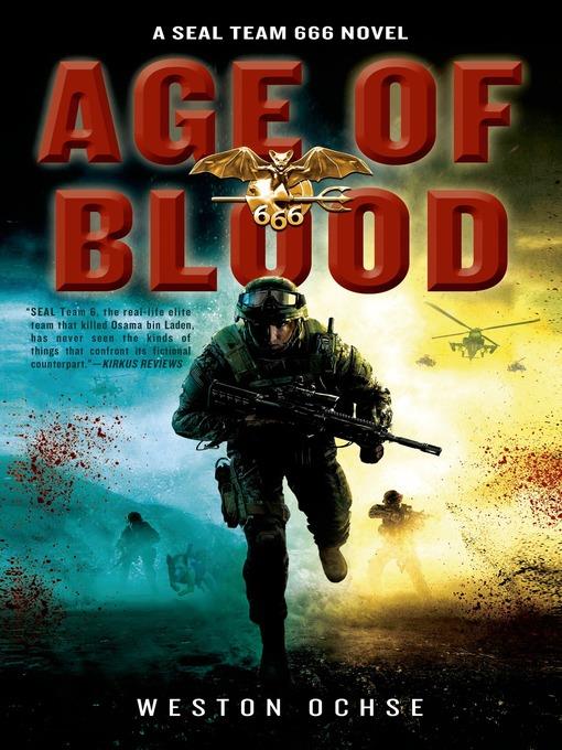 Age of Blood--A SEAL Team 666 Novel