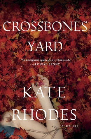 Crossbones Yard (Alice Quentin Series, 1)