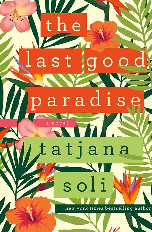 The Last Good Paradise