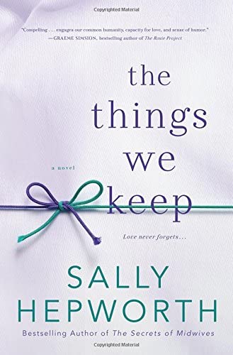 The Things We Keep: A Novel