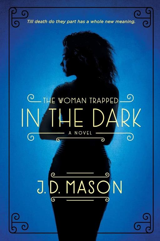 Woman Trapped in the Dark (Blink, Texas Trilogy)