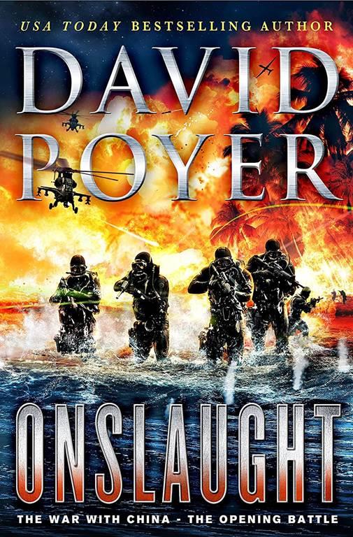 Onslaught: The War with China - The Opening Battle (Dan Lenson Novels, 16)