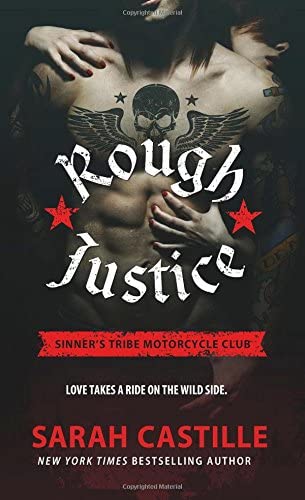 Rough Justice: Sinner's Tribe Motorcycle Club (The Sinner's Tribe Motorcycle Club)