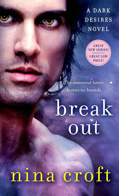 Break Out: A Dark Desires Novel