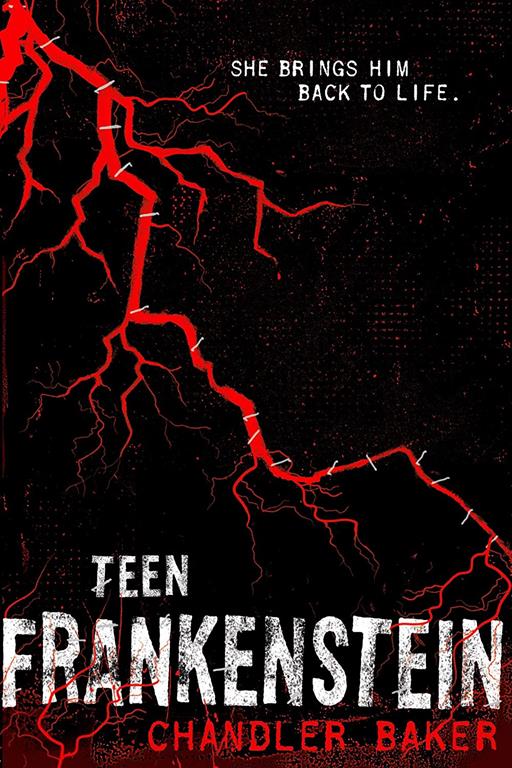 Teen Frankenstein: High School Horror (High School Horror, 1)