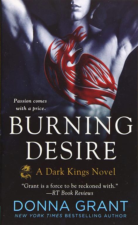 Burning Desire: A Dark Kings Novel (Dark Kings, 3)