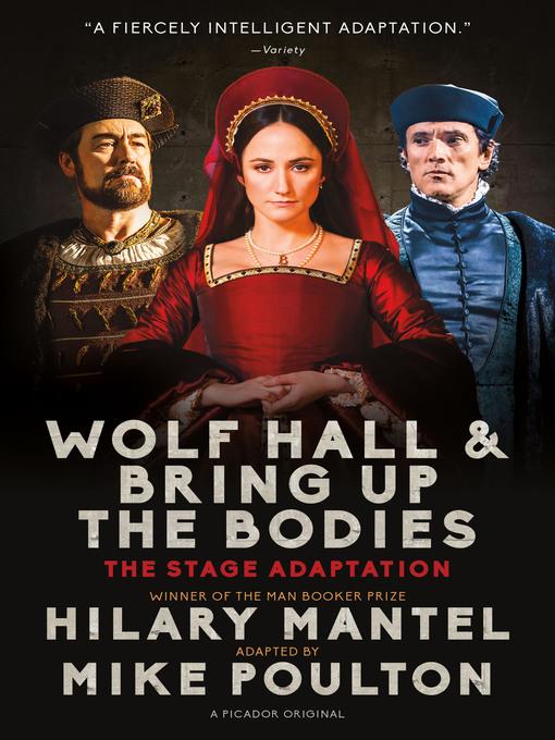 Wolf Hall / Bring Up the Bodies