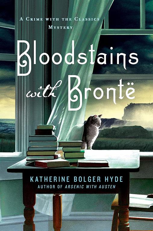 Bloodstains with Bronte: A Crime with the Classics Mystery