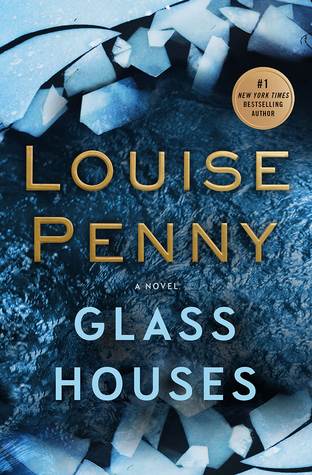 Glass Houses: A Novel (Chief Inspector Gamache Novel)