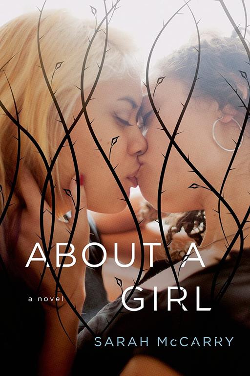 About a Girl: A Novel (The Metamorphoses Trilogy)