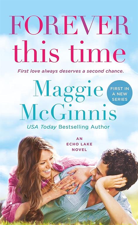 Forever This Time: An Echo Lake Novel