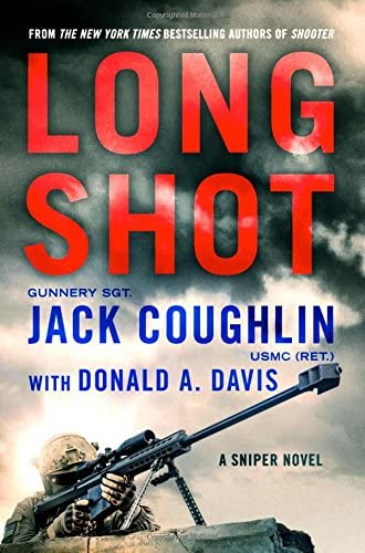 Long Shot: A Sniper Novel (Kyle Swanson Sniper Novels, 9)
