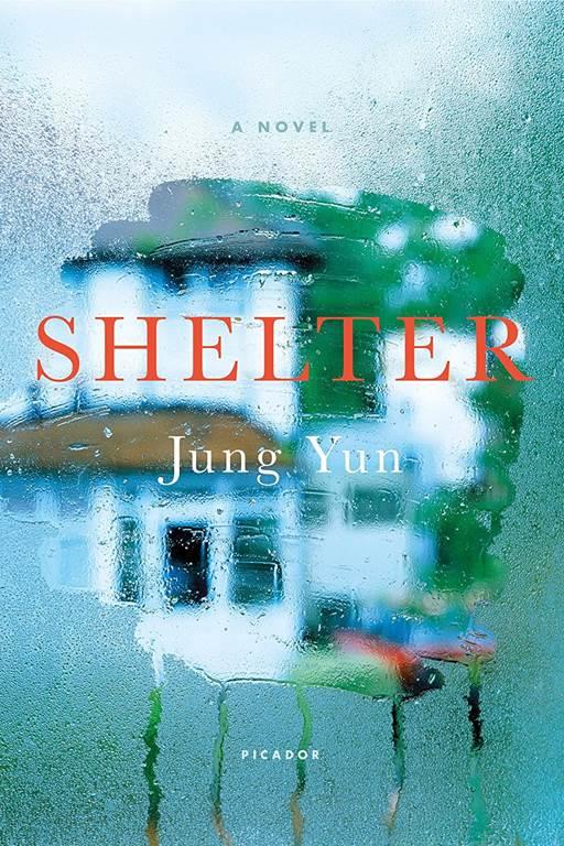 Shelter: A Novel