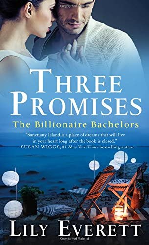 Three Promises: The Billionaire Bachelors (The Fireside Inn, Bonfire Beach, Lantern Lake)