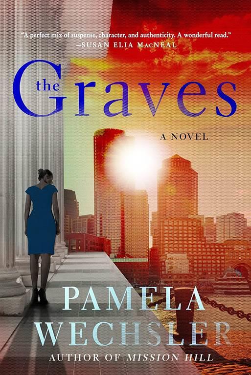 The Graves: A Novel (Abby Endicott Novels, 2)