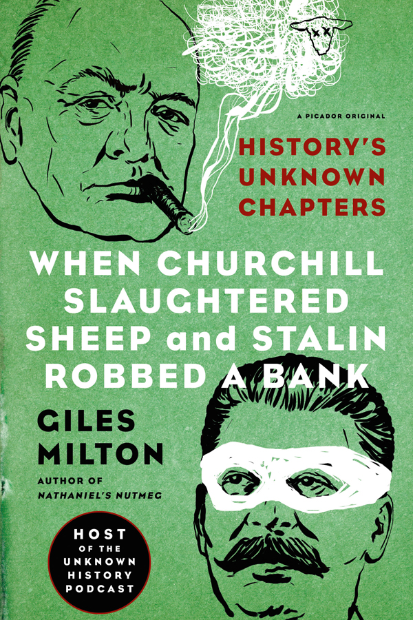 When Churchill Slaughtered Sheep and Stalin Robbed a Bank