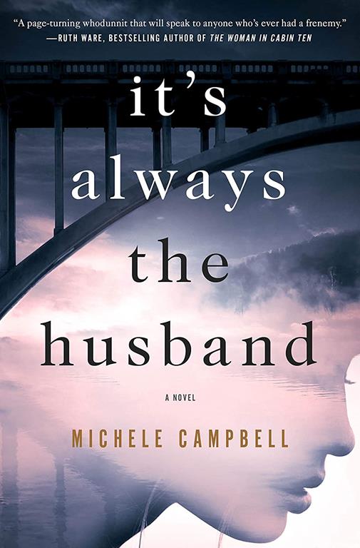 It's Always the Husband: A Novel