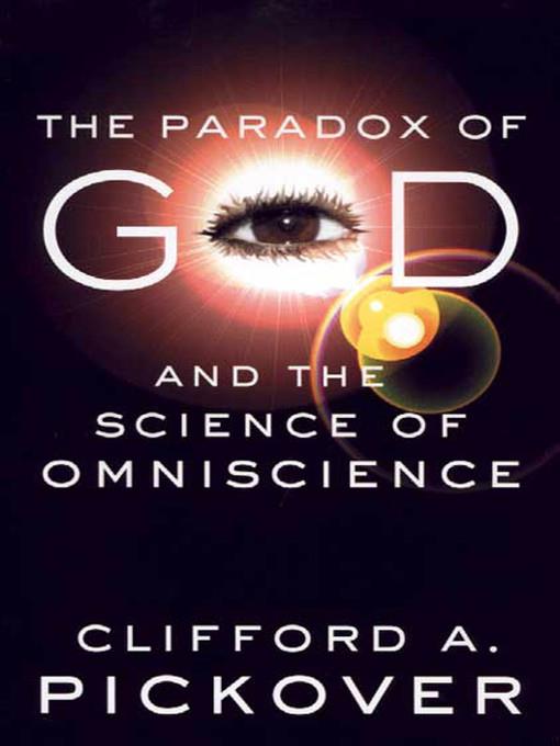 The Paradox of God and the Science of Omniscience