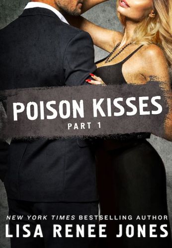 Poison Kisses, Part 1