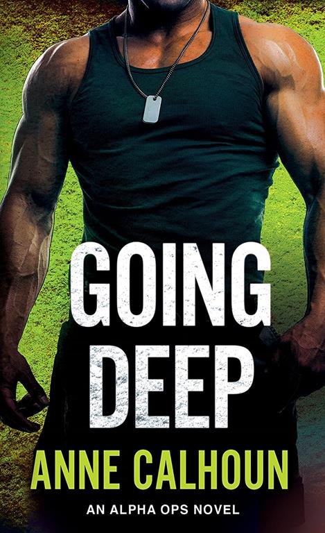 Going Deep: An Alpha Ops Novel