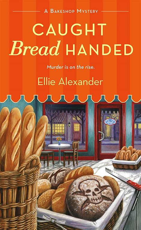 Caught Bread Handed: A Bakeshop Mystery (A Bakeshop Mystery, 4)