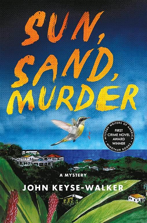 Sun, Sand, Murder: A Mystery (Teddy Creque Mysteries, 1)