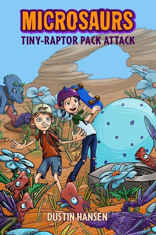 Microsaurs: Tiny-Raptor Pack Attack (Microsaurs, 2)