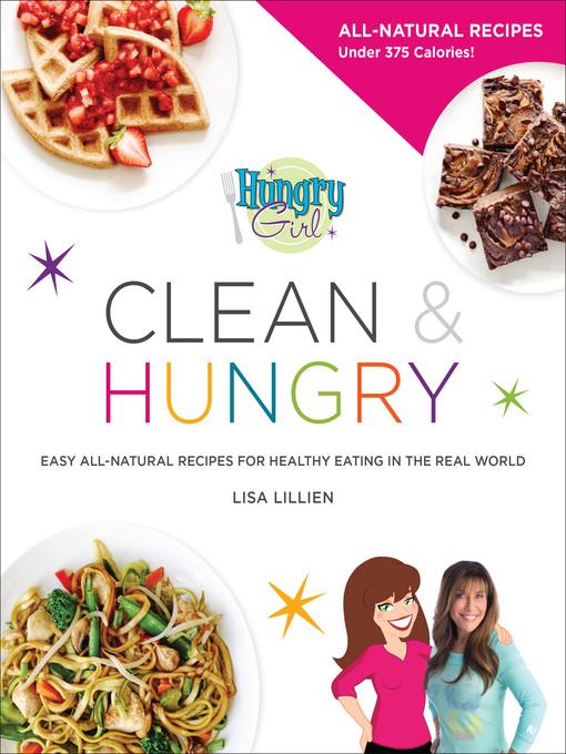 Hungry Girl: Clean & Hungry