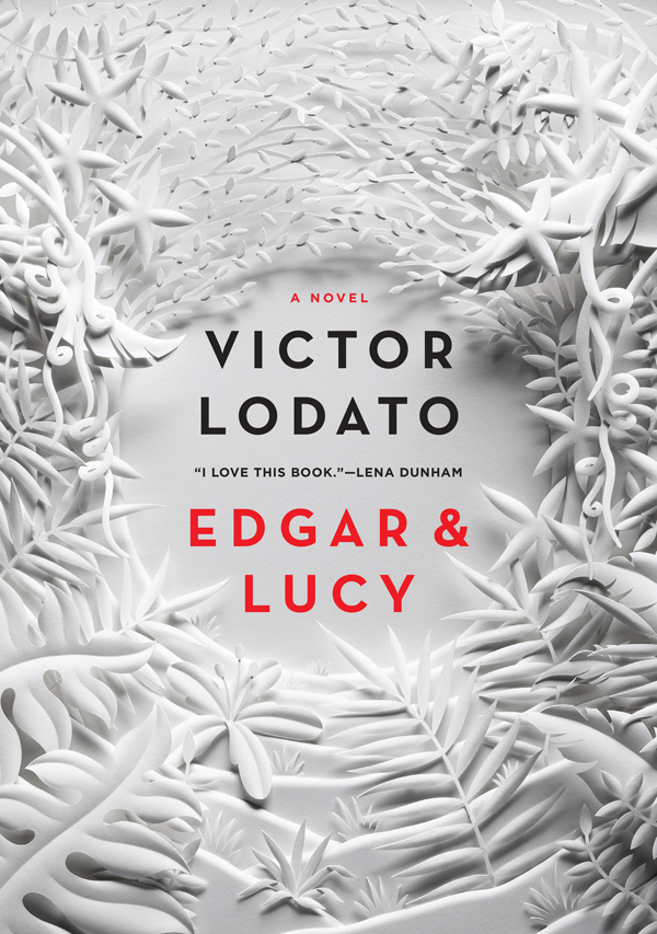 Edgar and Lucy: A Novel