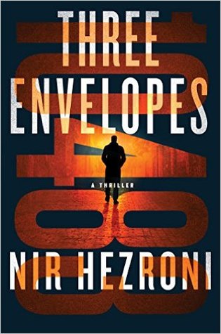 Three Envelopes: A Thriller (Agent 10483, 1)