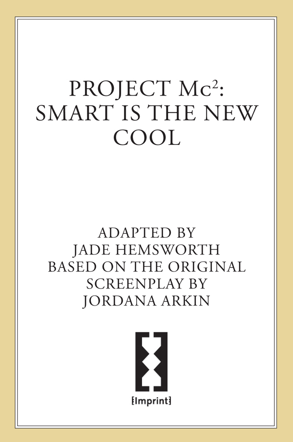 Project Mc2--Smart is the New Cool